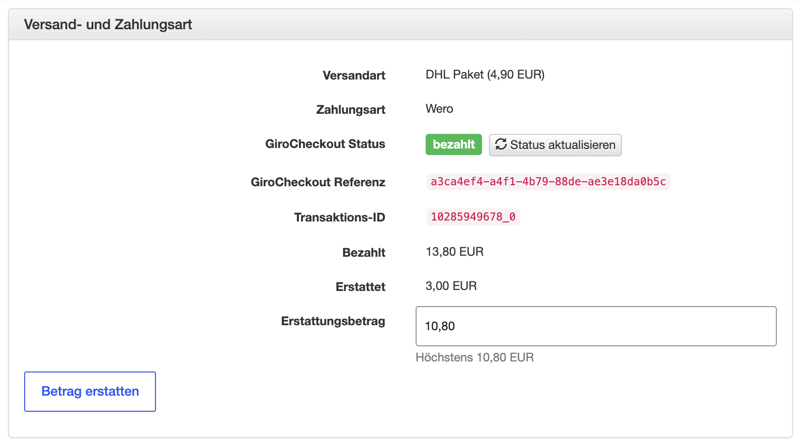 Kasten „Versand- und Zahlungsart“ einer Bestellung mit GiroCheckout Status, Referenz, Bezahlt, Erstattet und Erstattungsbetrag